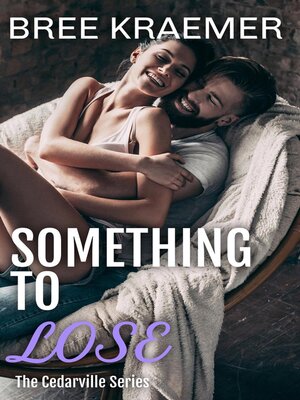 cover image of Something to Lose